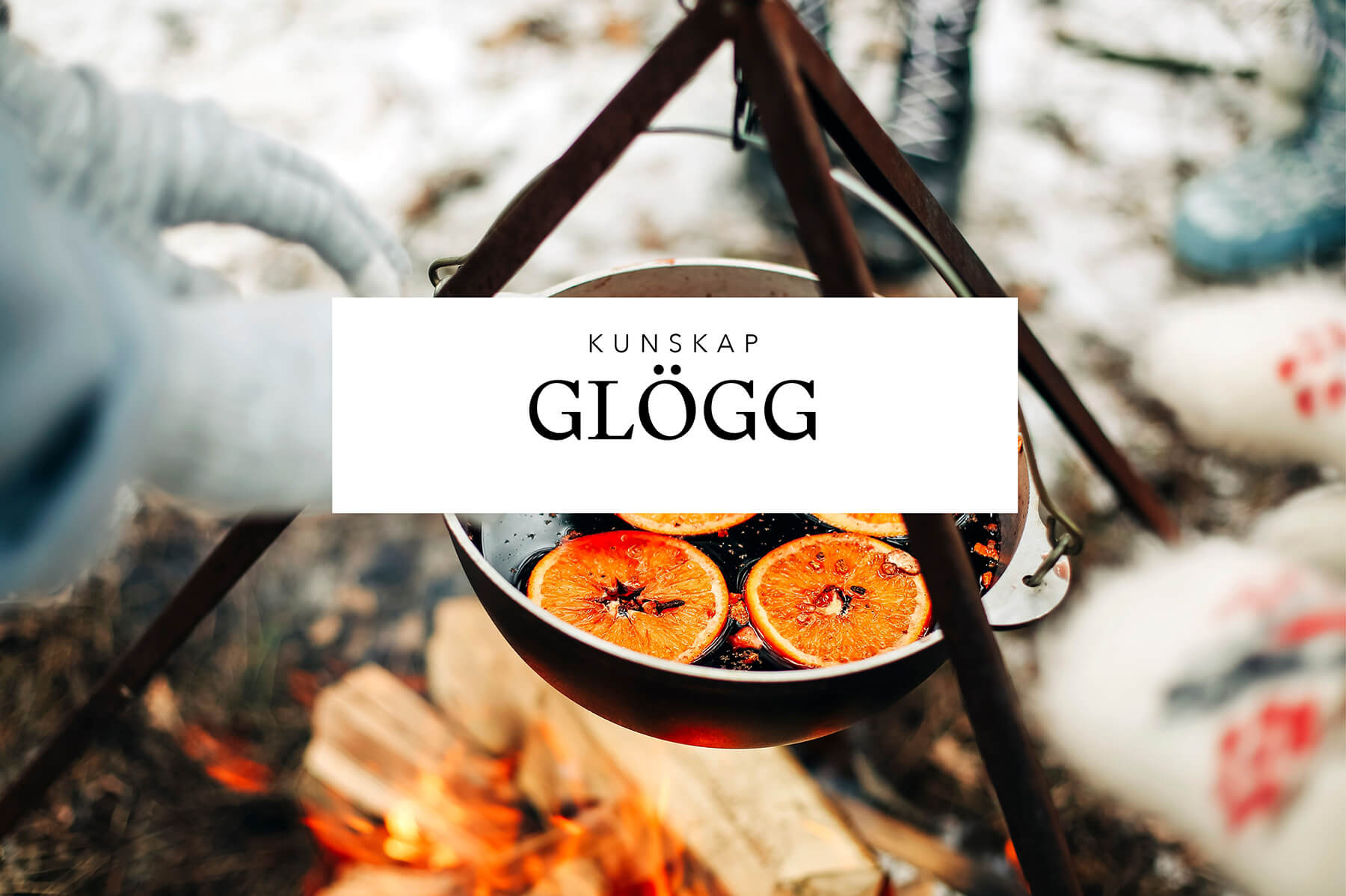 glögg över öppen eld